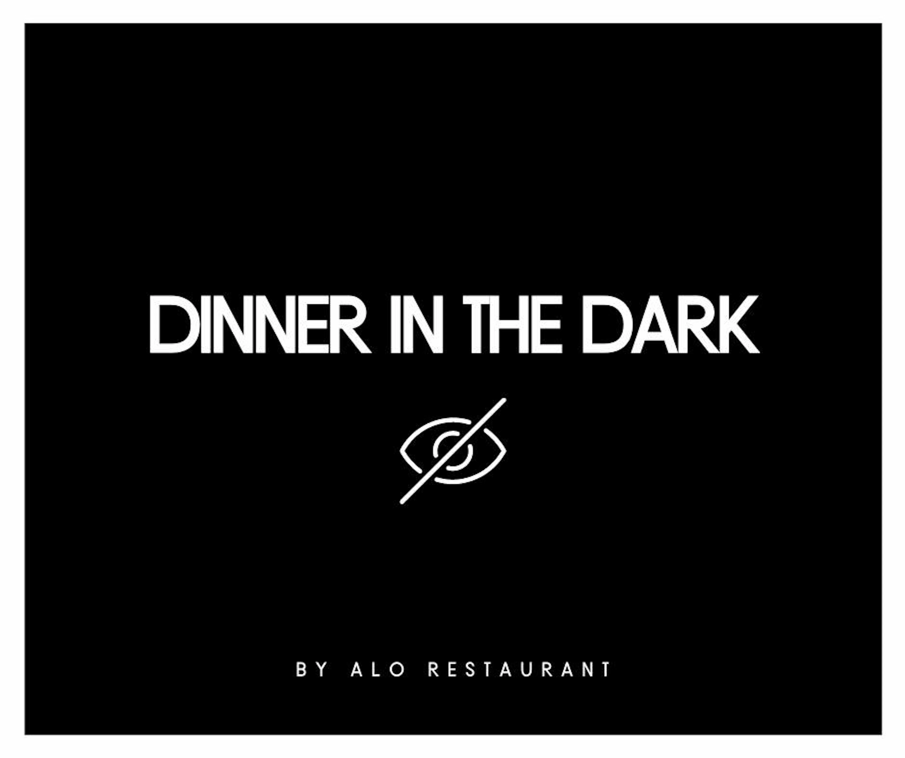 Dinner in the Dark - Ein sinnliches Esserlebnis der besonderen Art.