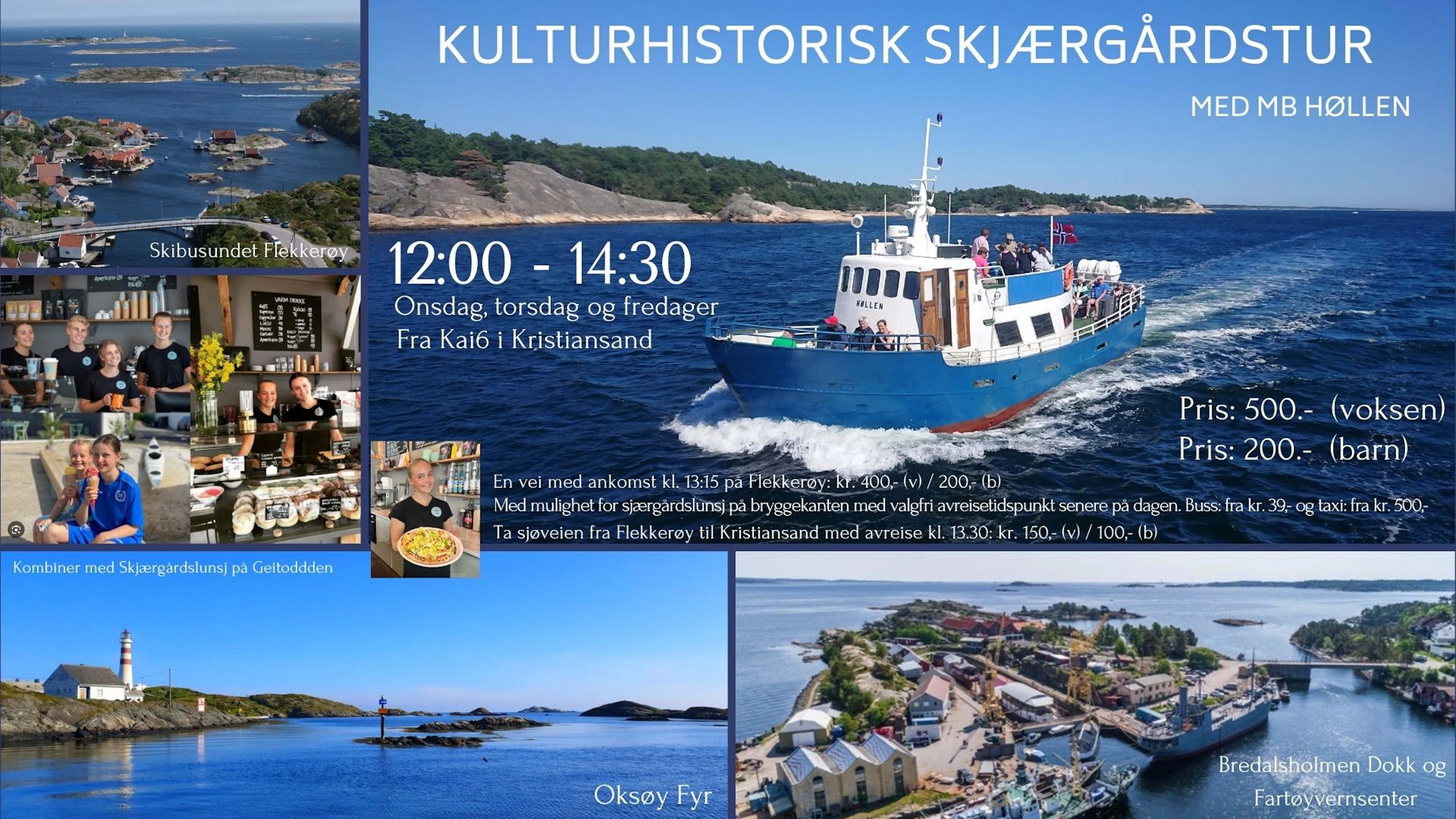 Kulturelle Schärentour mit M/B Høllen - Kristiansand