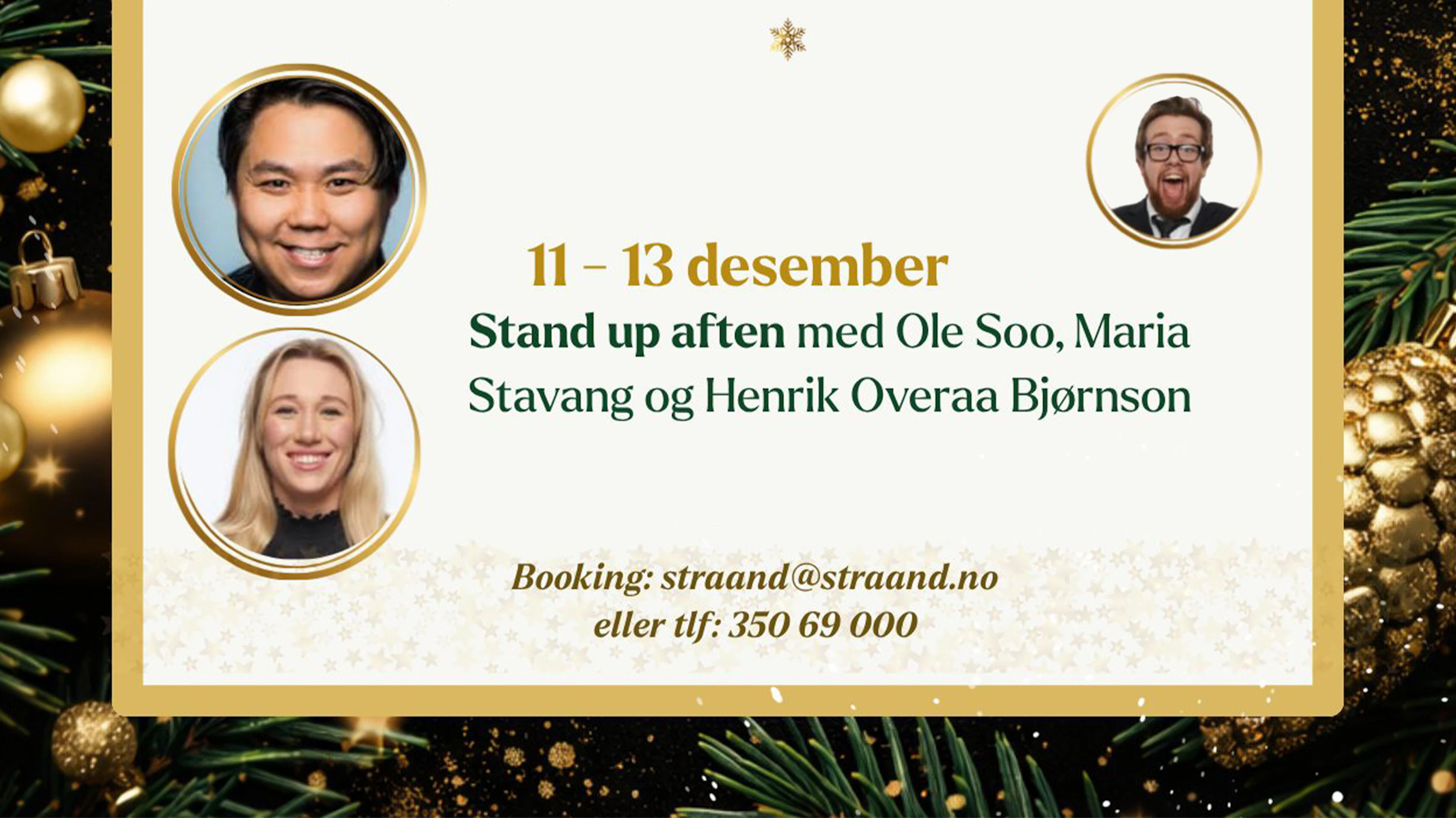 Weihnachtsessen und Stand-Up mit Ole Soo, Maria Stavang und Henrik Overaa Bjørnson