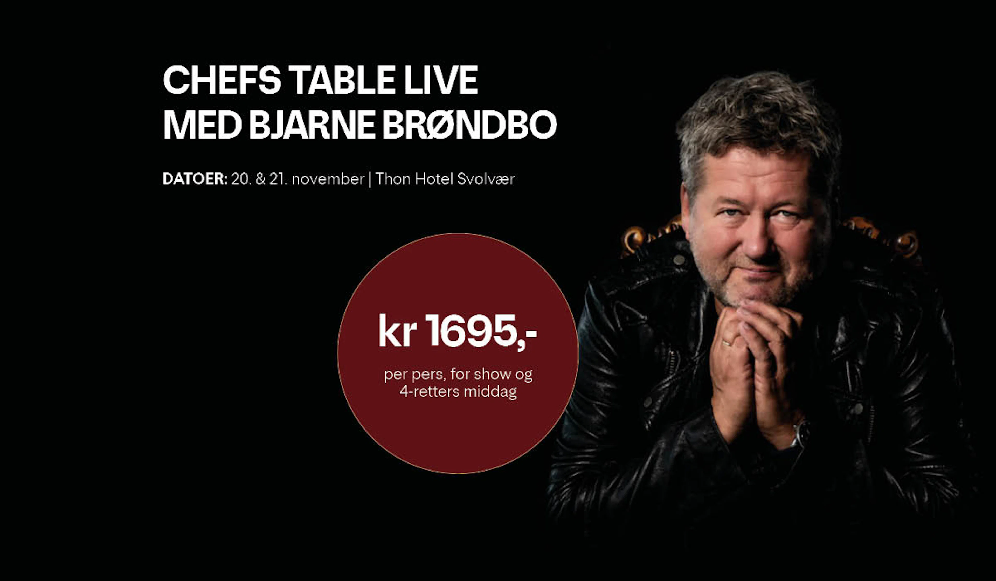 Dinnershow mit Bjarne Brøndbo im Thon Hotel Svolvær